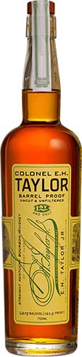 Colonel E.H. Taylor E. H. Jr. Barrel Proof Straight Kentucky Bourbon Whiskey